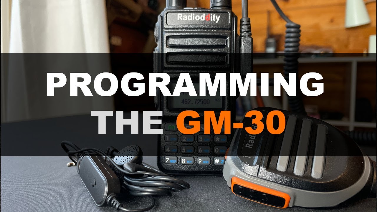 How To Program The Radioddity GM-30 GMRS Radio
