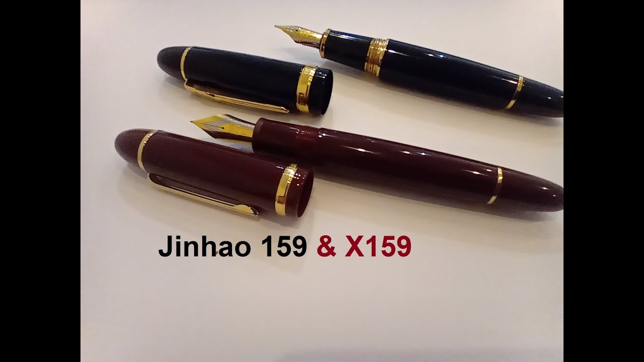 Capitulo 18 - JINHAO 159 / Nueva X159