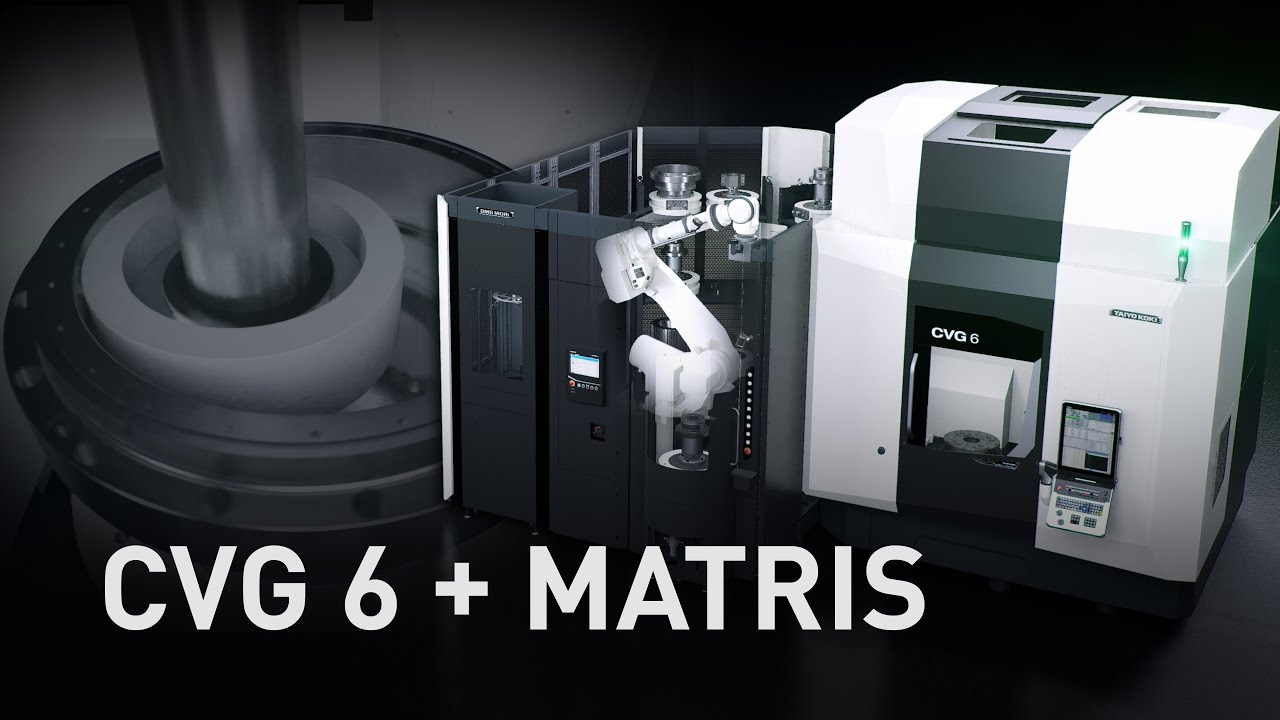 Vertical Multi-process Grinding Machine「CVG-6」+ Automation system「MATRIS」