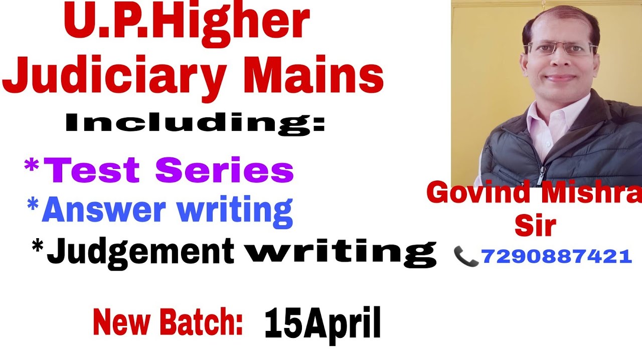 U.P. Higher Judicial Service      Mains Exam 2020.                    [Target Batch for Mains Exam]
