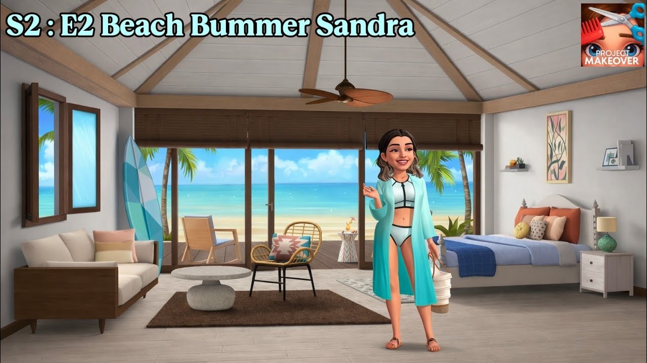Episode 2 : Beach Bummer Sandra - PROJECT MAKEOVER SEASON 2 || Walkthrough Gameplay