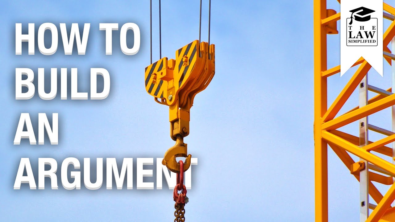 How to BUILD an Argument