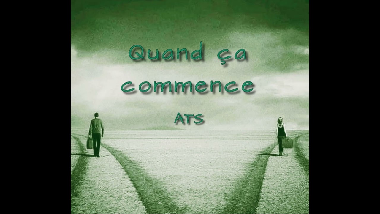 ATS-022 - Quand ça commence