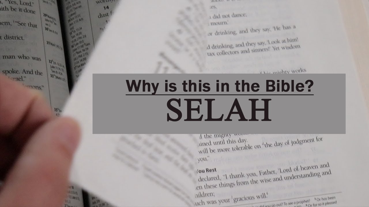 Selah | Why is This in The Bible?