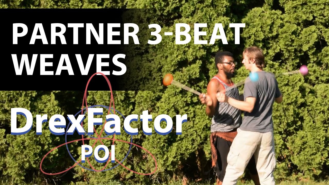How to do Partner Poi 3-beat Weaves: 1-minute tutorial