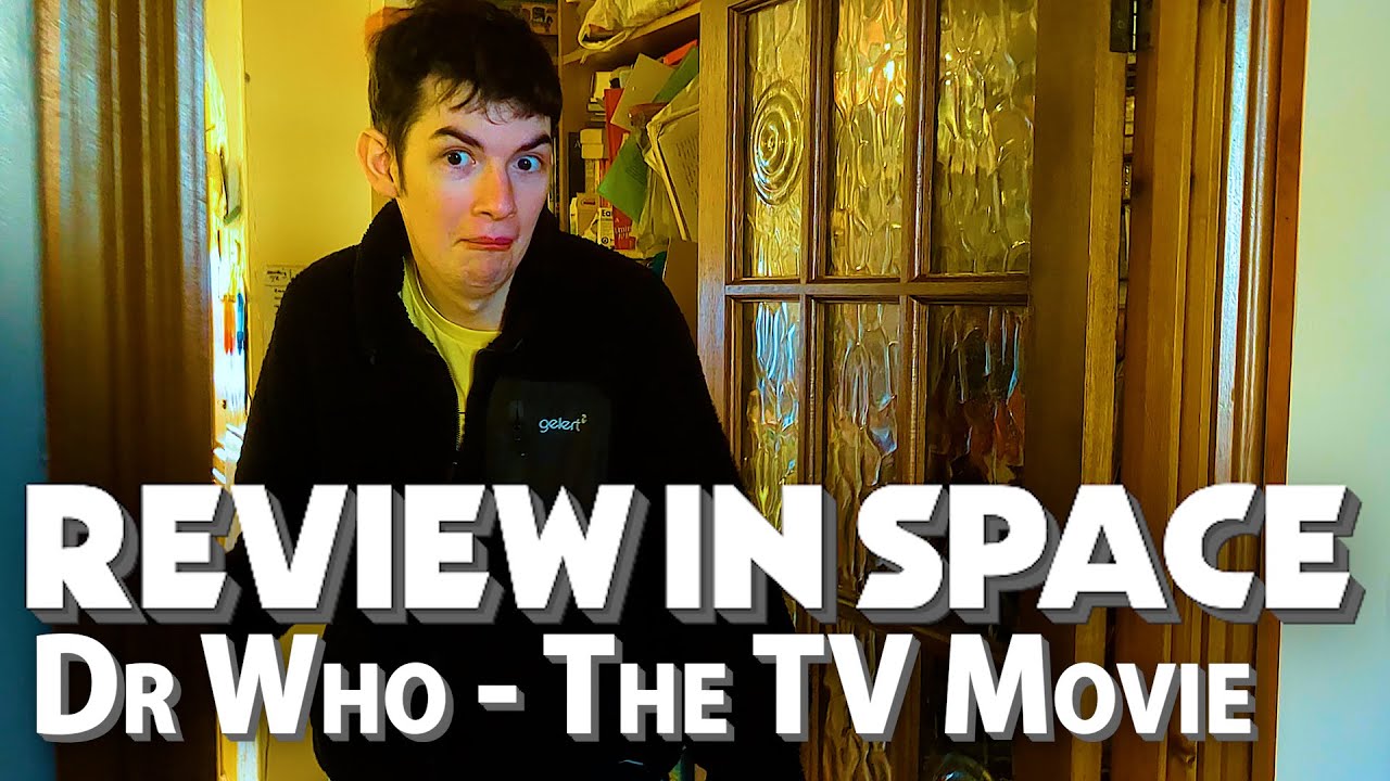 Doctor Who, The TV Movie | REVIEW IN SPACE