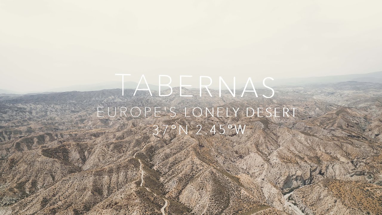 Tabernas Desert  4K Scenic Relaxation  Desierto de Tabernas en 4k