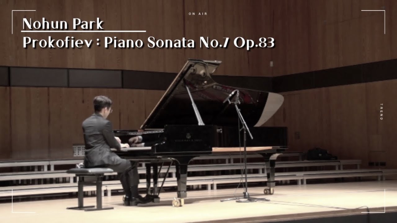 S.Prokofiev Piano Sonata No.7 Op.83 | 프로코피예프 소나타 7번 박노훈