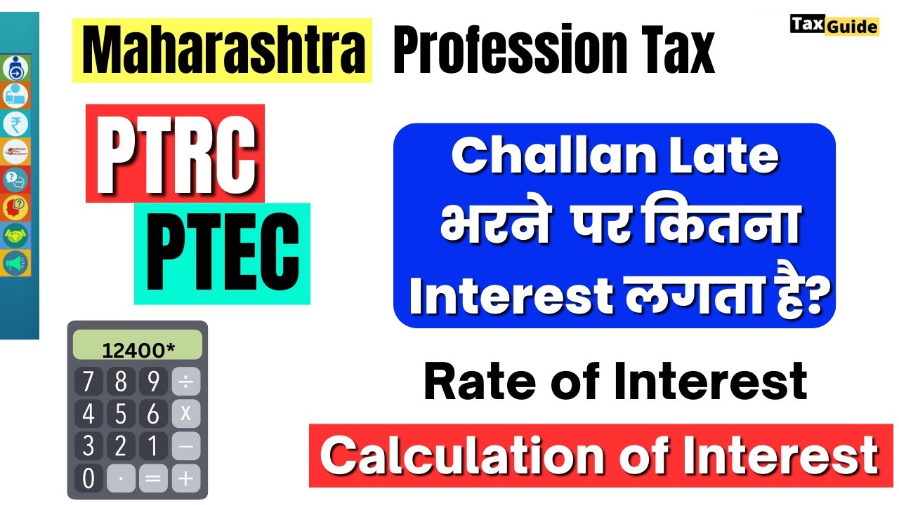 Interest on Maharashtra Profession Tax (PTRC) | PTRC Challan late payment | Interest on PTRC challan