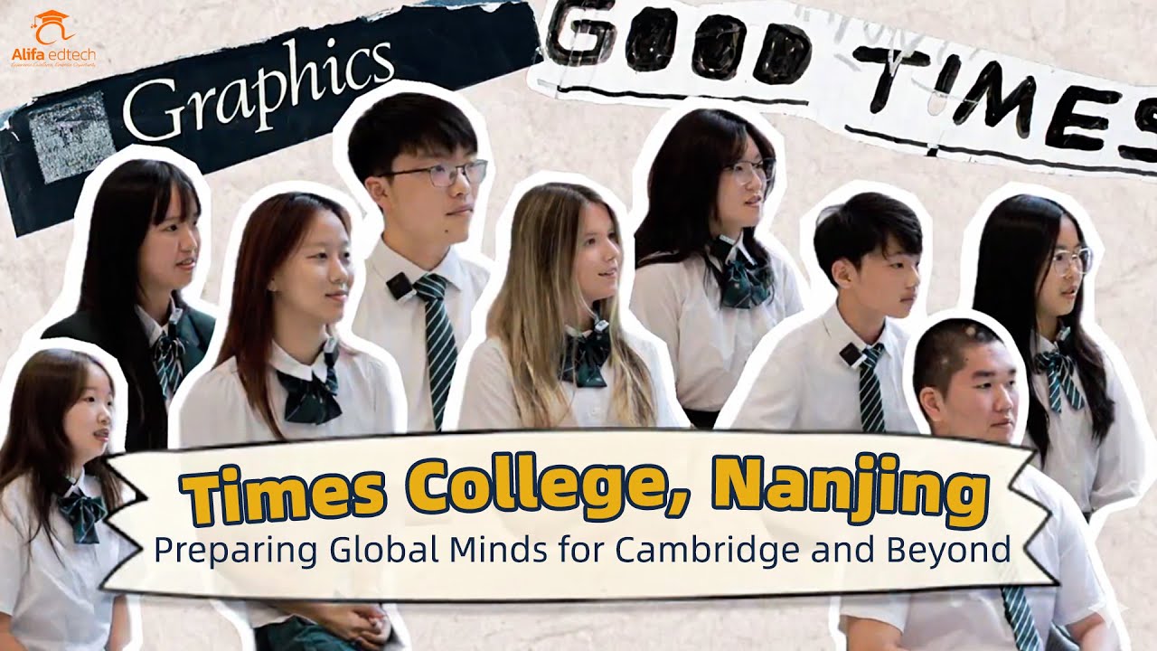 Times College, Нанкин (Times College): подготовка глобальных умов к поступлению в Кембридж и далее
