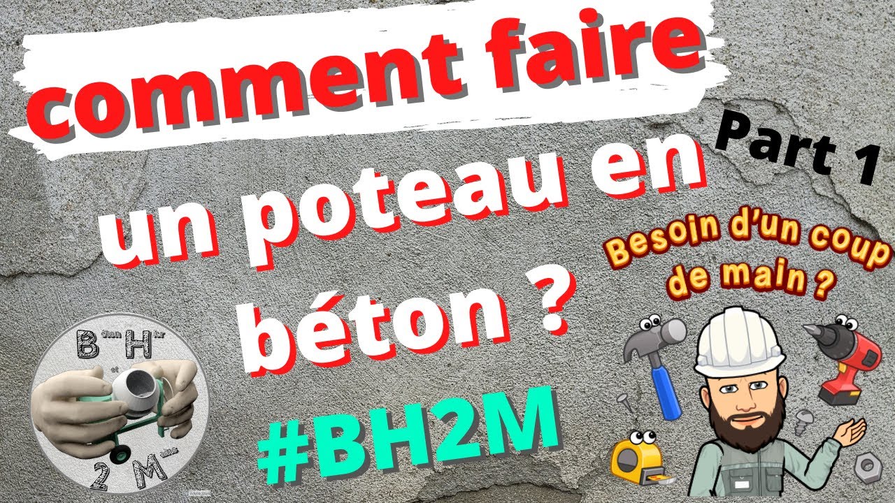 Tuto comment faire un poteau en béton. part 1