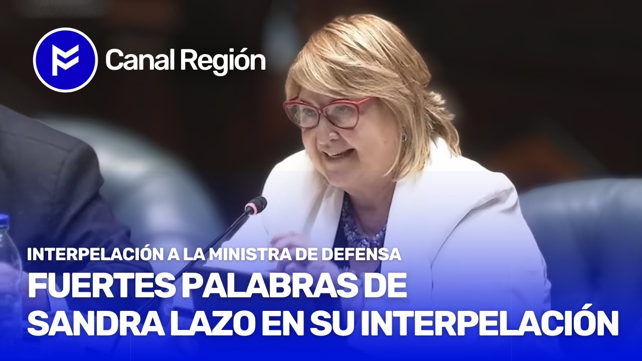FUERTES PALABRAS DE SANDRA LAZO EN SU INTERPELACI&Oacute;N