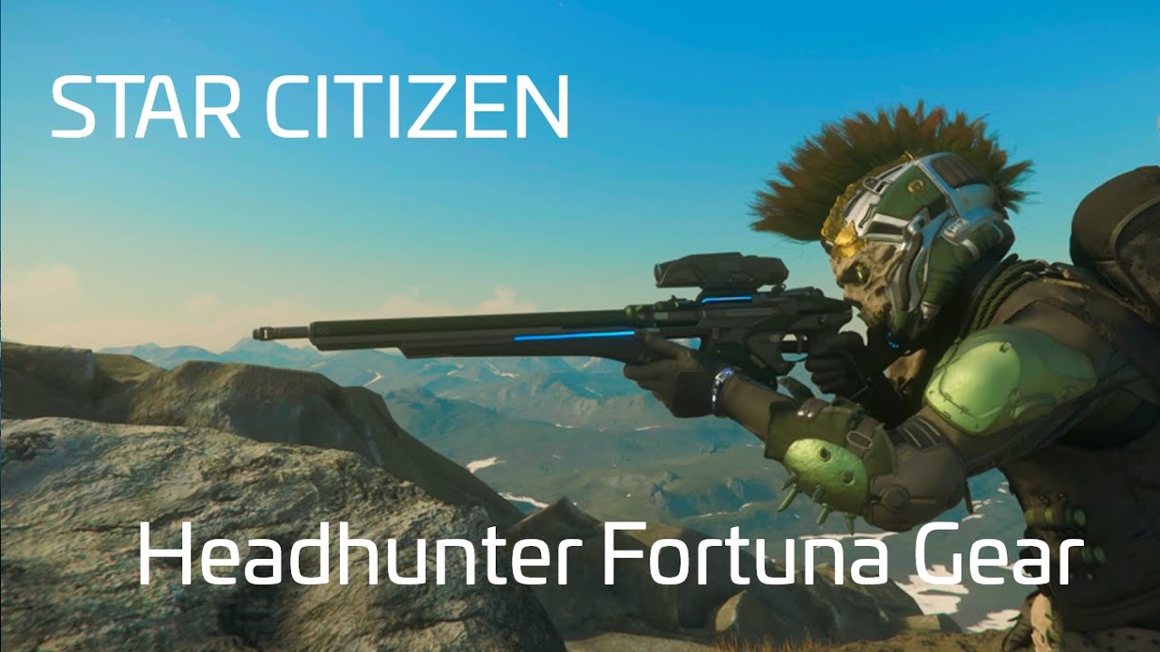 Star Citizen - Headhunters Fortuna Gear - 4.1.0