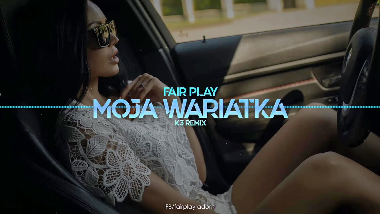 Fair Play - Moja wariatka (K3 Remix) Disco Polo 2021