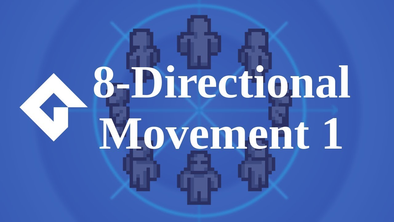 8 Directional Movement | GMS2 [1]