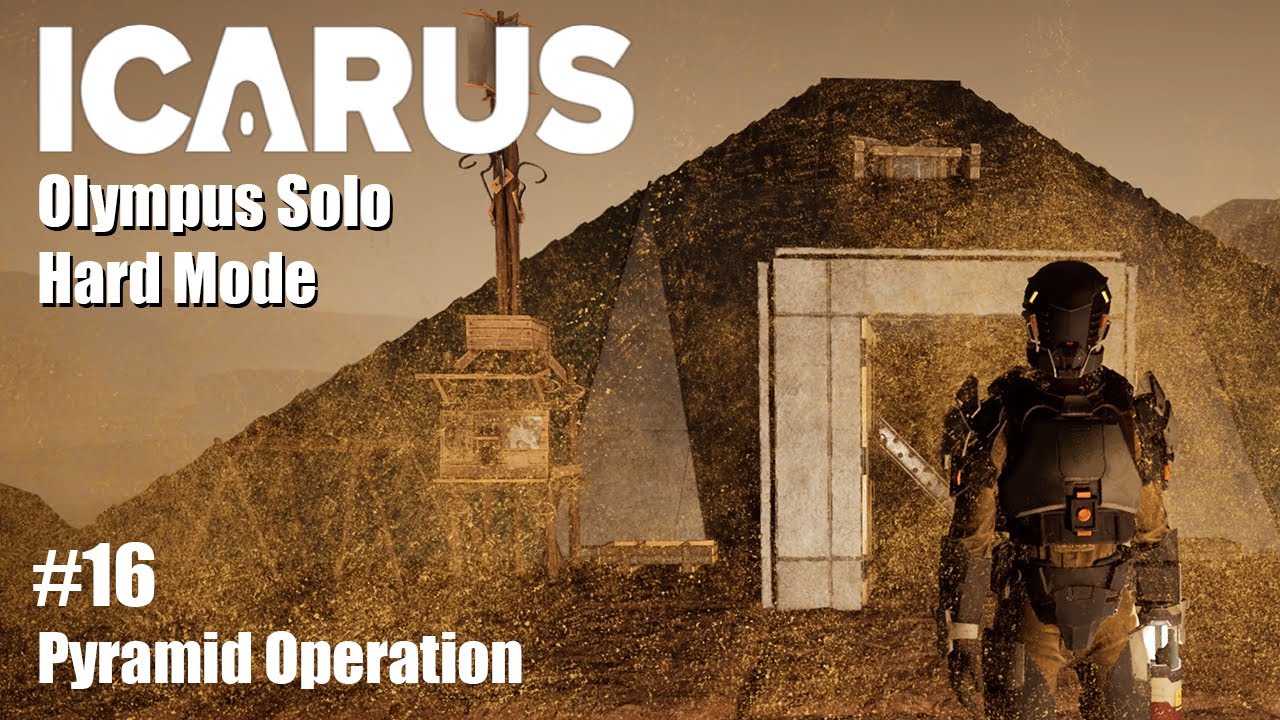 Part 16 - Icarus - New Desert Outpost for the Pyramid Operation