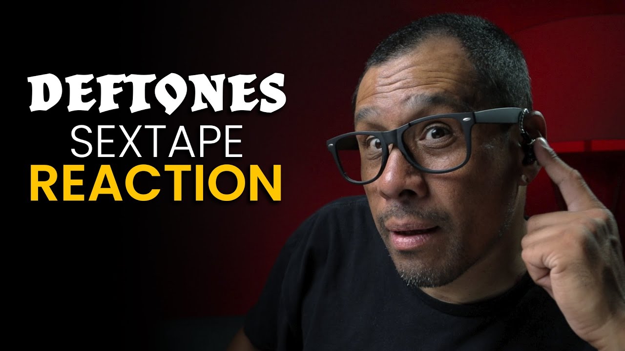 DEFTONES REACTION // SEXTAPE // LEO TORRES REACTS