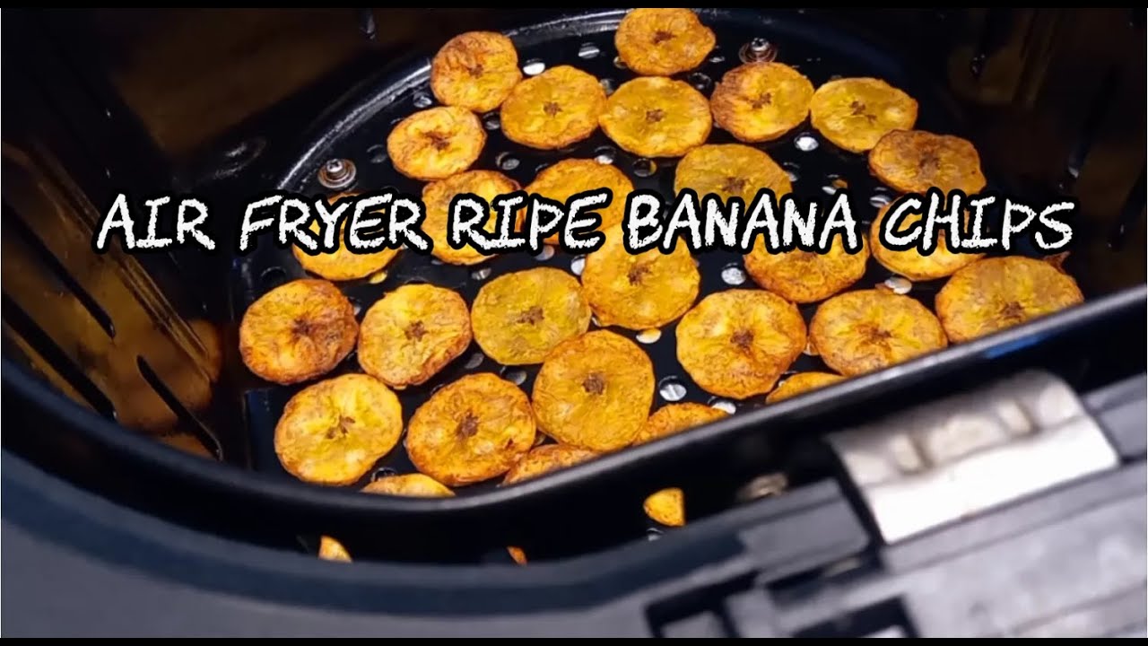 Ripe Banana Chips Air Fryer | Air Fryer Banana Chips | How to Make Banana Chips