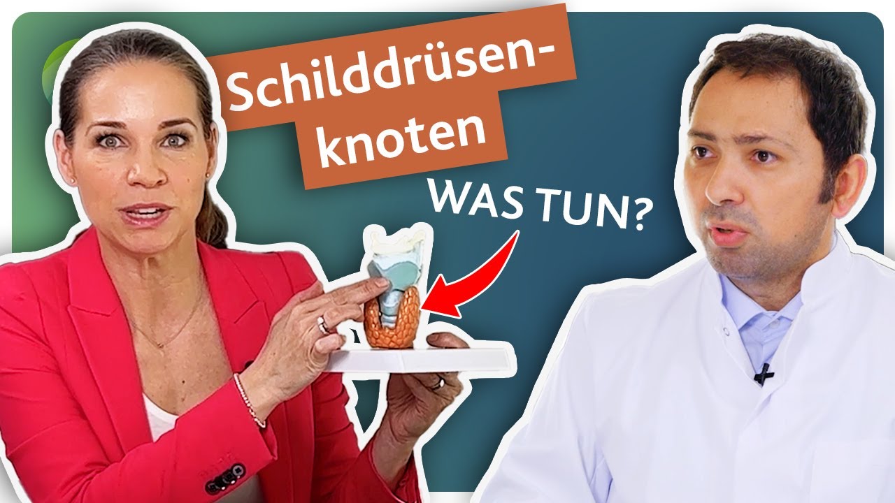 Schilddrüsenknoten entfernen? Ursachen, Symptome & Behandlung von Knoten in der Schilddrüse