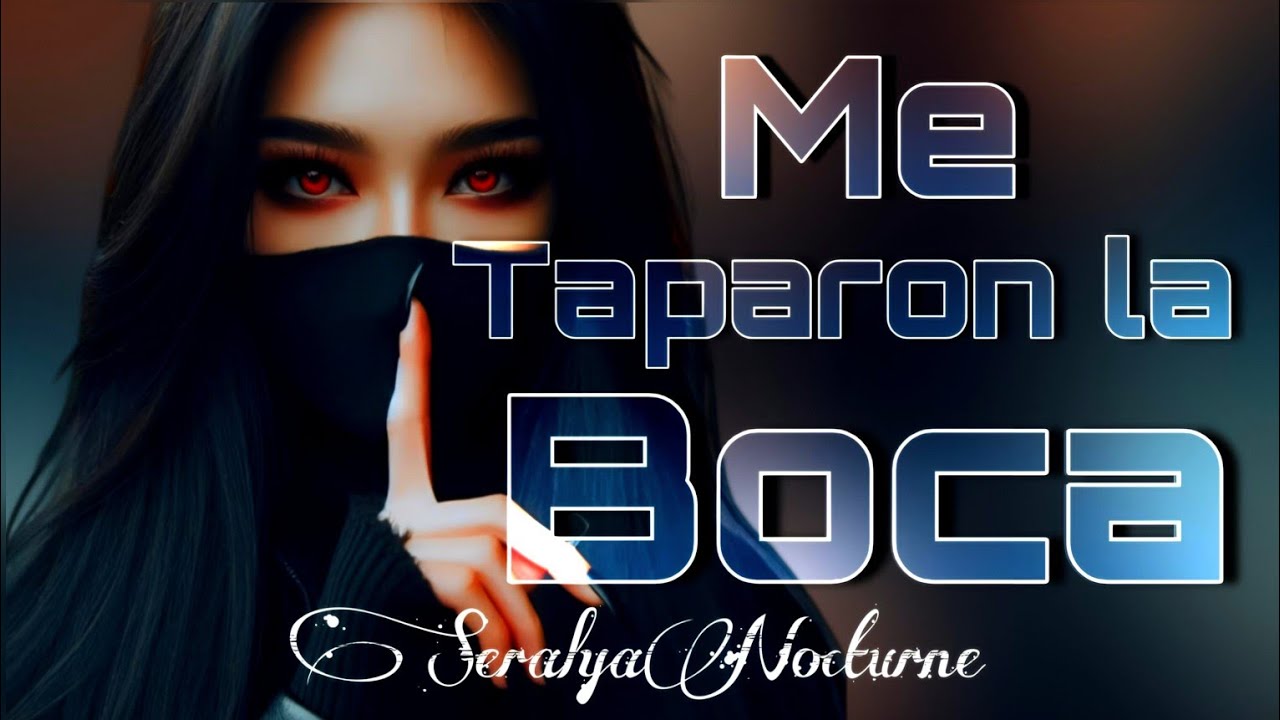 𝗠𝗶 𝘃𝗼𝘇 𝗻𝗼 𝘀𝗲 𝗮𝗽𝗮𝗴𝗮 | 𝗠𝗲 𝗧𝗮𝗽𝗮𝗿𝗼𝗻 𝗟𝗮 𝗕𝗼𝗰𝗮 – 𝗠ú𝘀𝗶𝗰𝗮 𝗢𝗿𝗶𝗴𝗶𝗻𝗮𝗹 𝗜𝗔  