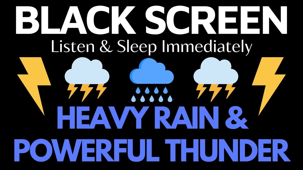 Listen & Sleep Immediately with Heavy Rain & Powerful Thunder | BLACK SCREEN