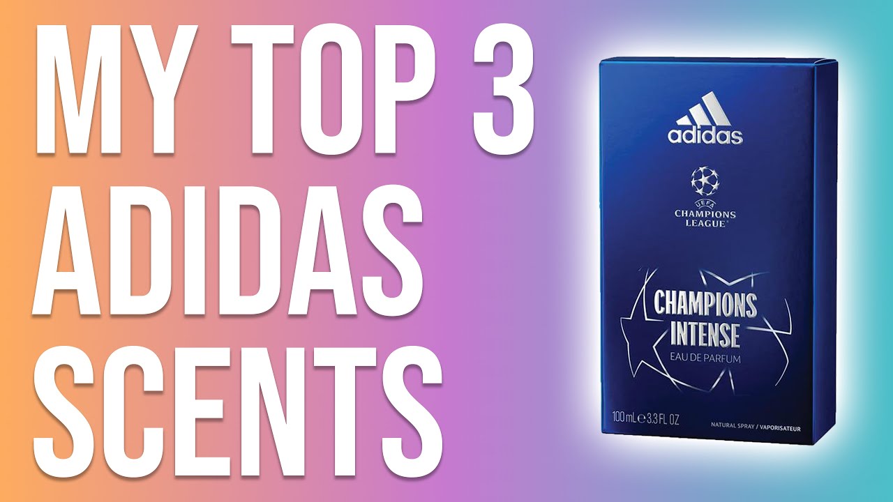 The Three Best Men's Adidas Fragrances In My Opinion