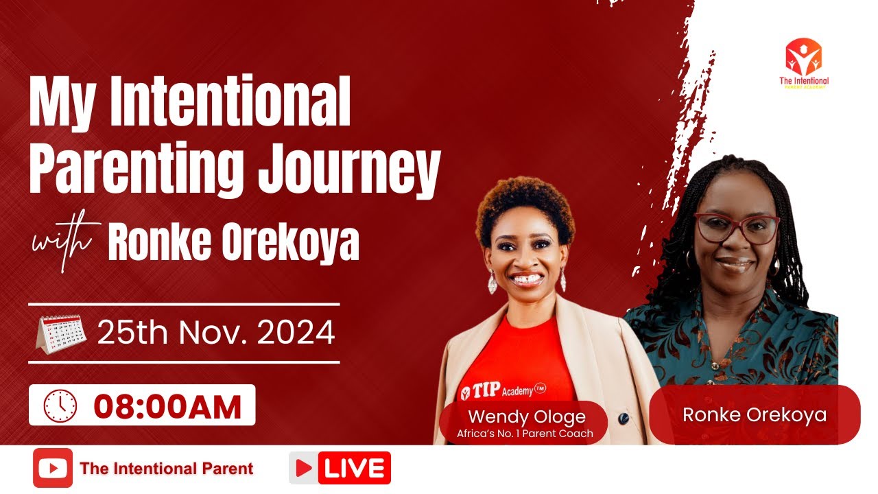 My Intentional Parenting Journey with Ronke Orekoya