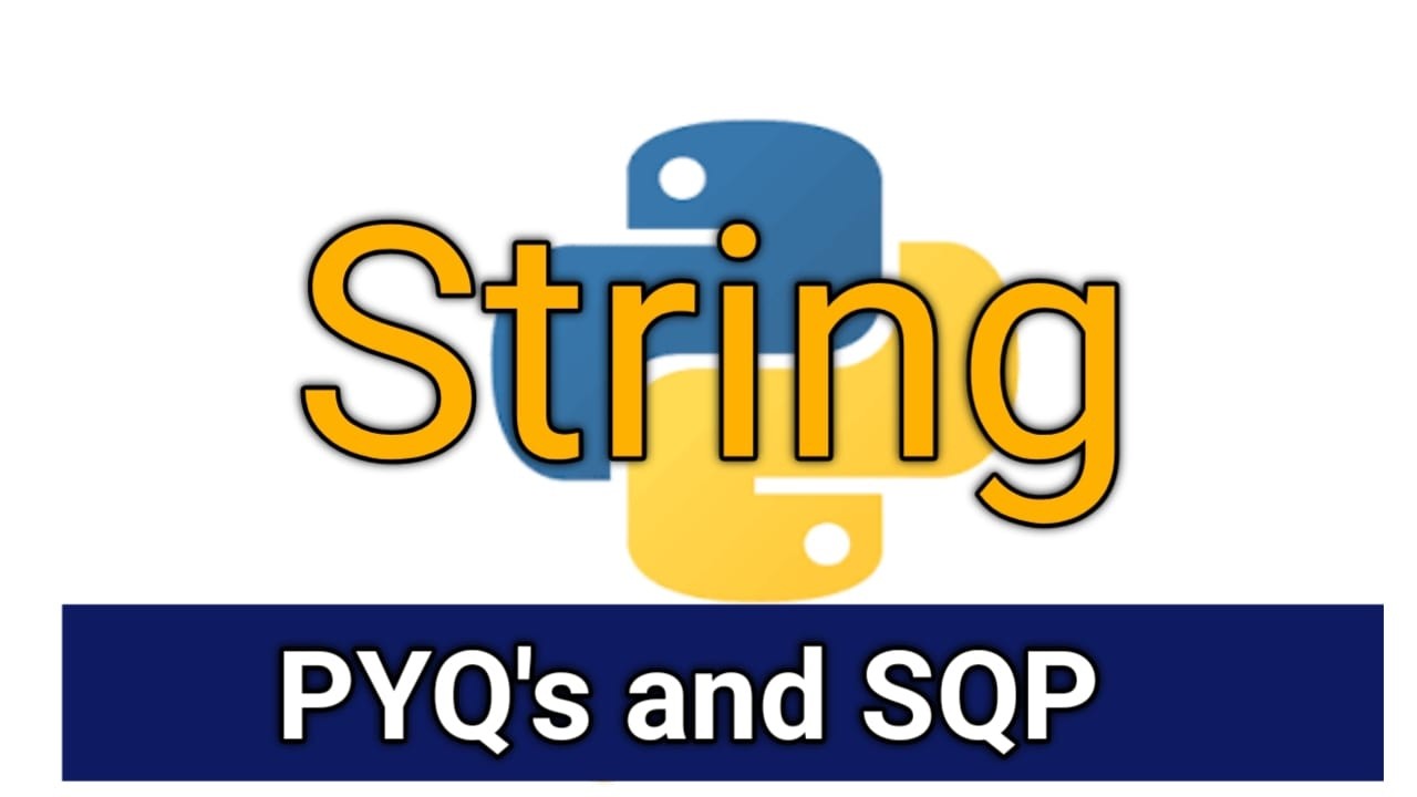 PYQ of string  | String Important Questions Class 12 CBSE