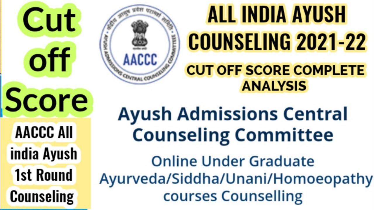 AACCC ALL INDIA AYUSH COUNSELING 2021-22|1ST ROUND CUT OFF COMPLETE ANALYSIS |CATEGORY WISE CUT OFF