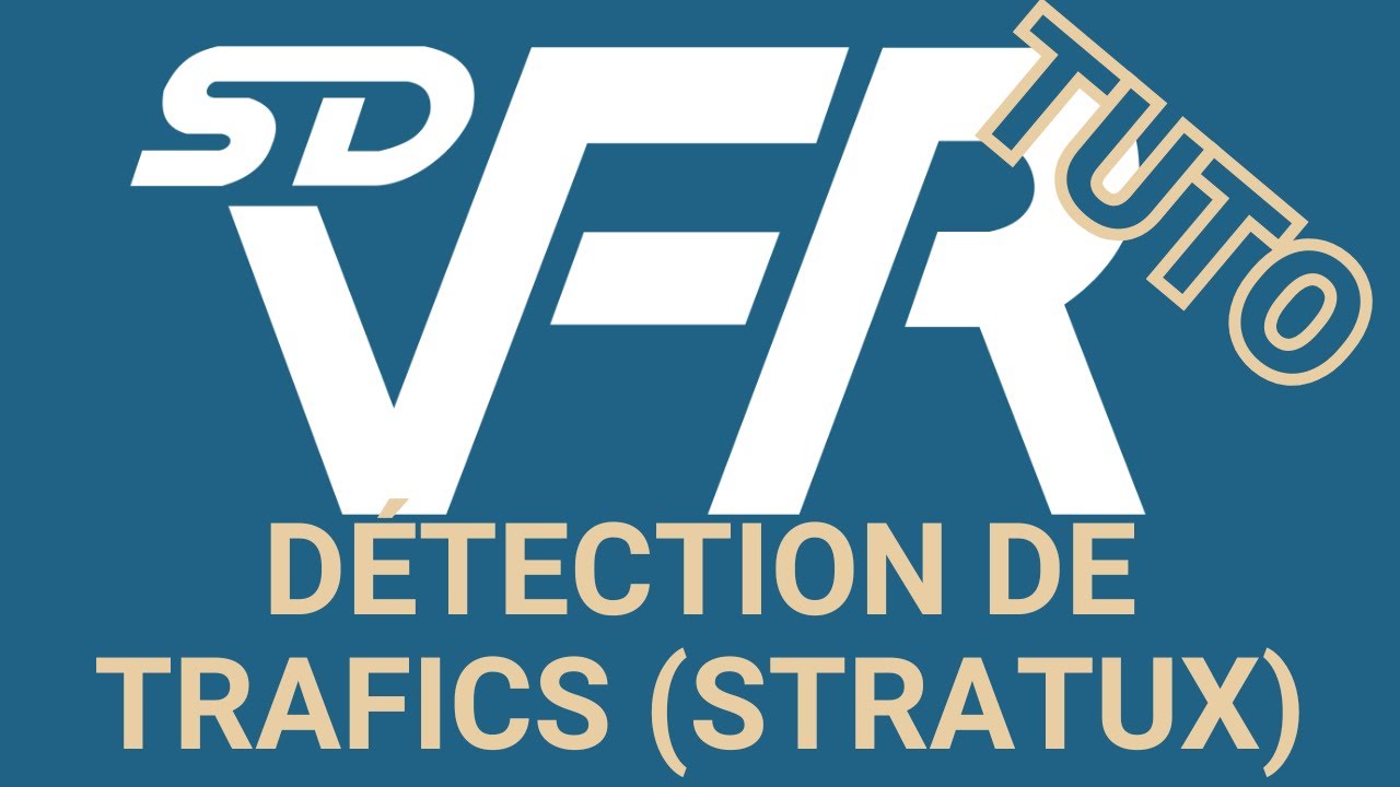 SDVFR Next - Détection de trafics (Stratux, PilotAware, SkyEcho)