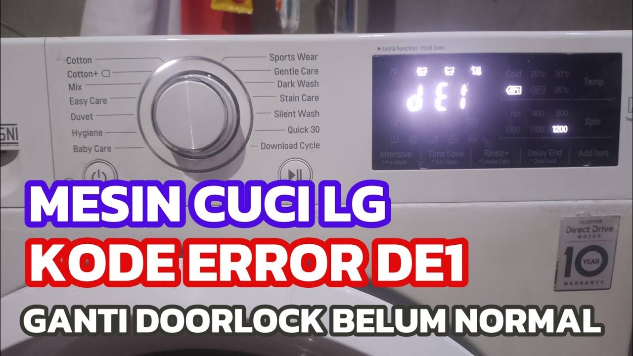 Perbaikan Modul Mesin Cuci LG Inverter Direct Drive Error DE1