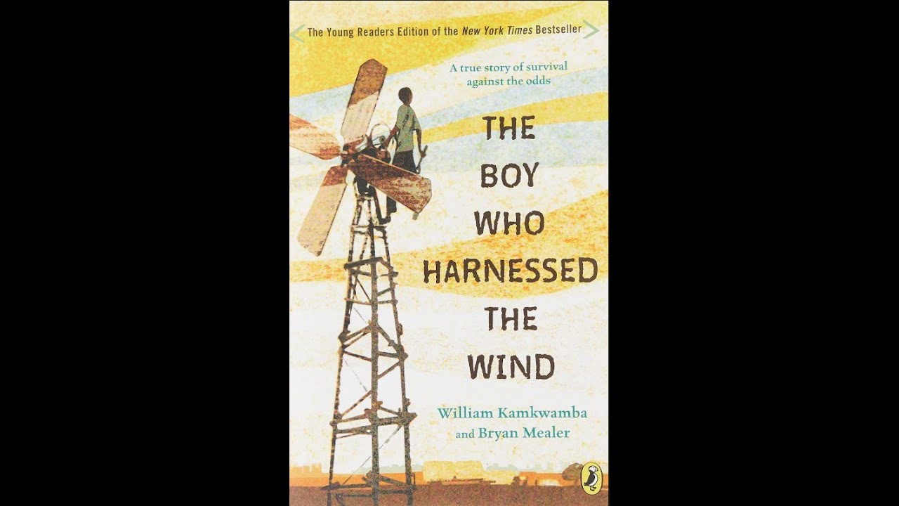 The Boy Who Harnessed the Wind Chapter 9