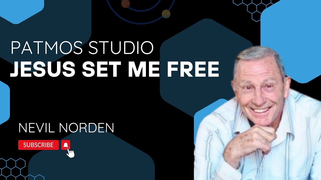 Jesus set me free | Nevil Norden