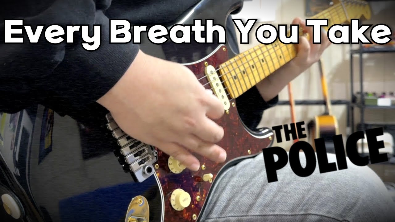 Every Breath You Take - The Police(Guitar Cover)