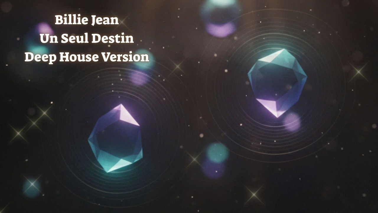Billie Jean &ndash; Un Seul Destin (Deep House Version) | Originally by Michael Jackson #billiejean