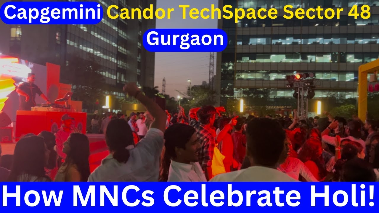 Corporate Holi Celebration at Capgemini Gurgaon | Candor TechSpace Sector 48 | MNC Life India 2025