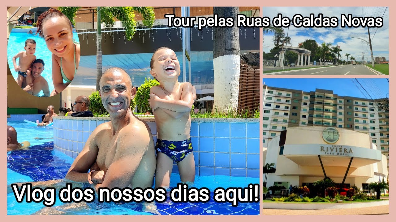Tour pelas Ruas de Caldas Novas| Vlog dos nossos dias aqui| Nos Hospedamos no Hotel Riviera