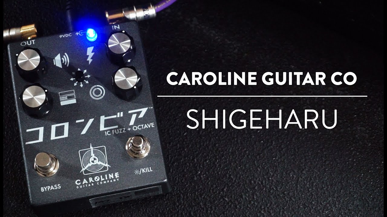 Caroline Guitar Company Shigeharu Fuzz Demo