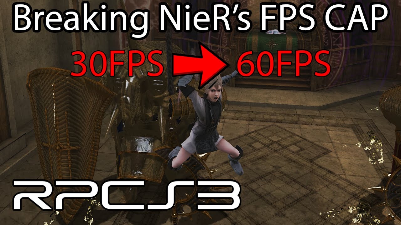 RPCS3 - Breaking NieR's 30fps cap for the first time!