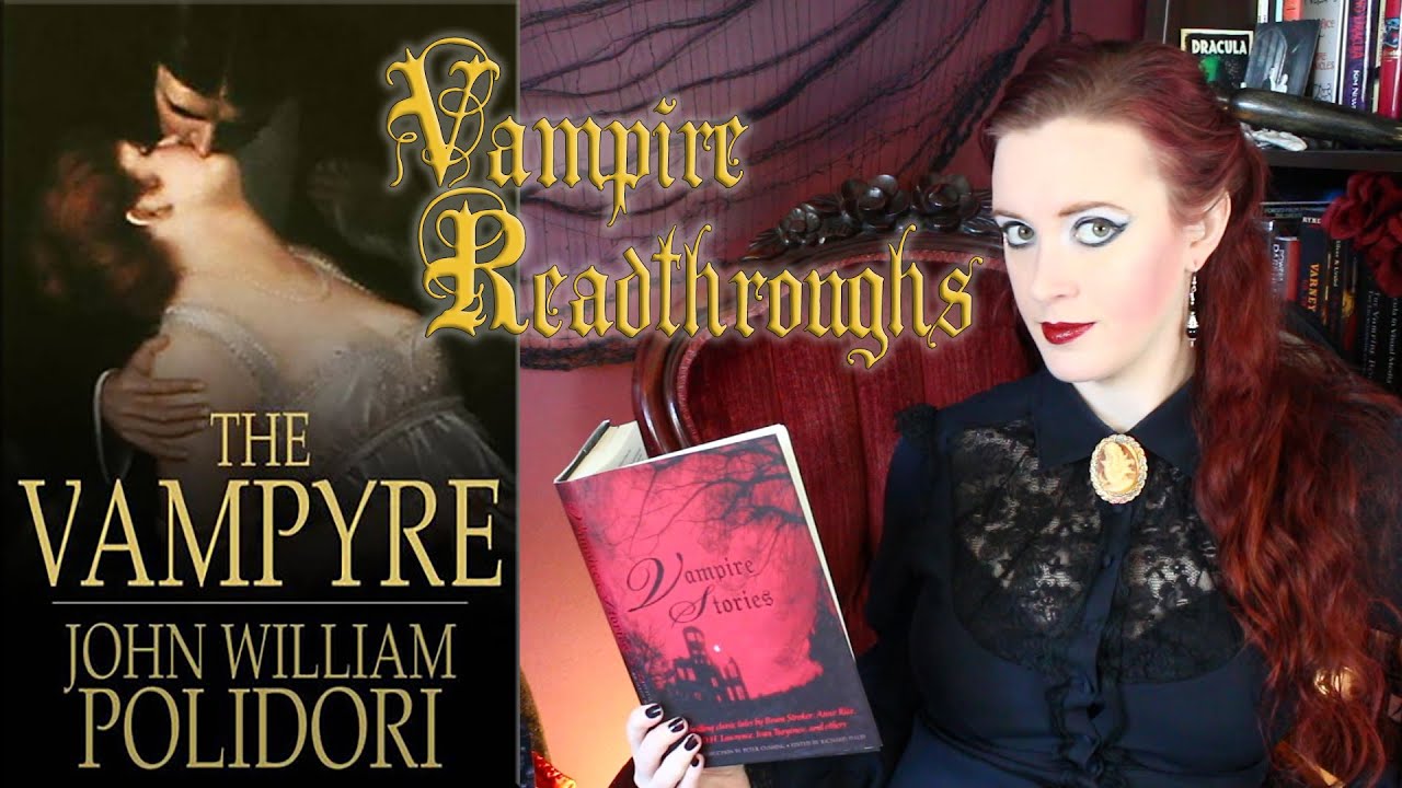 I Read You The Vampyre