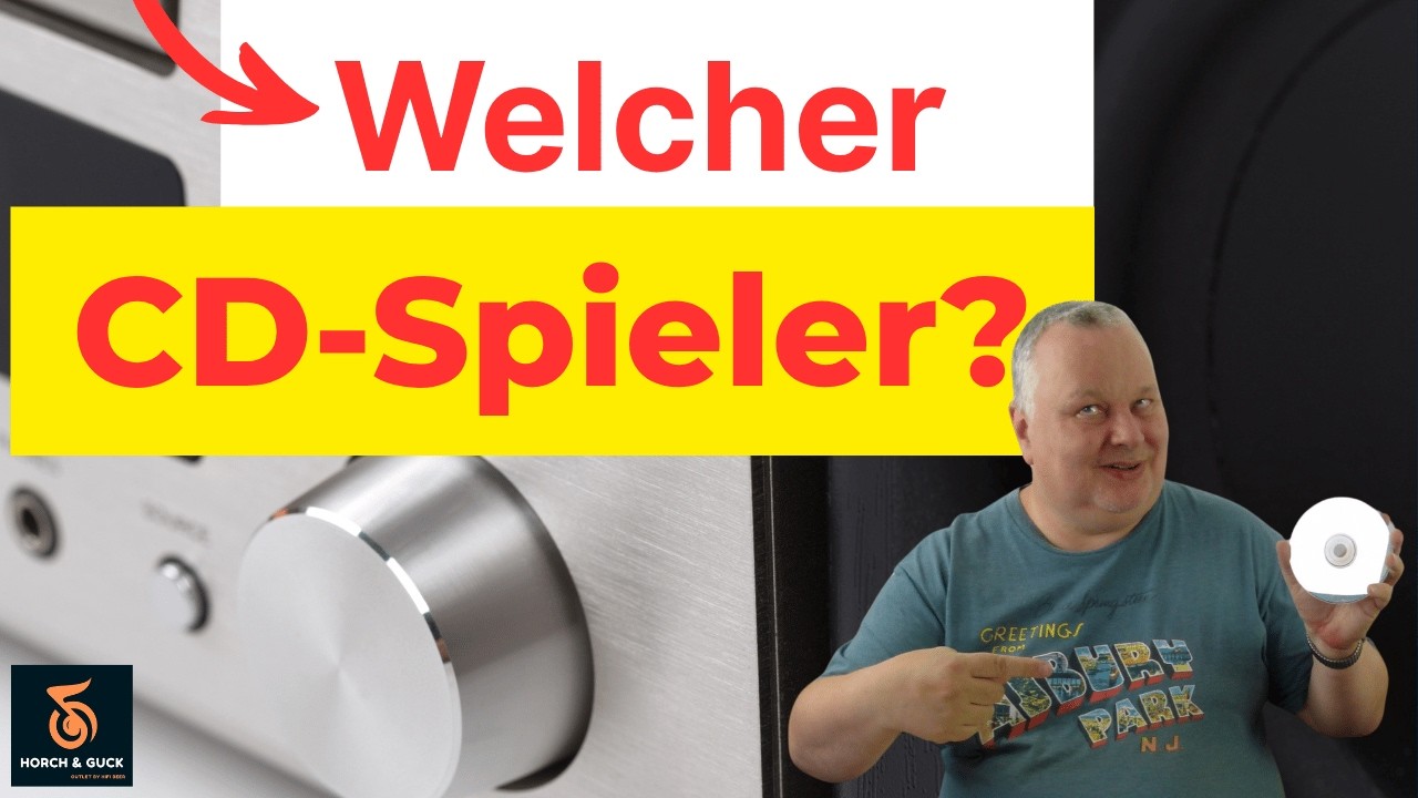 HiFi & High End verst&auml;ndlich - Teil 04 &ndash; Welcher CD-Spieler passt zu dir? | Horch & Guck