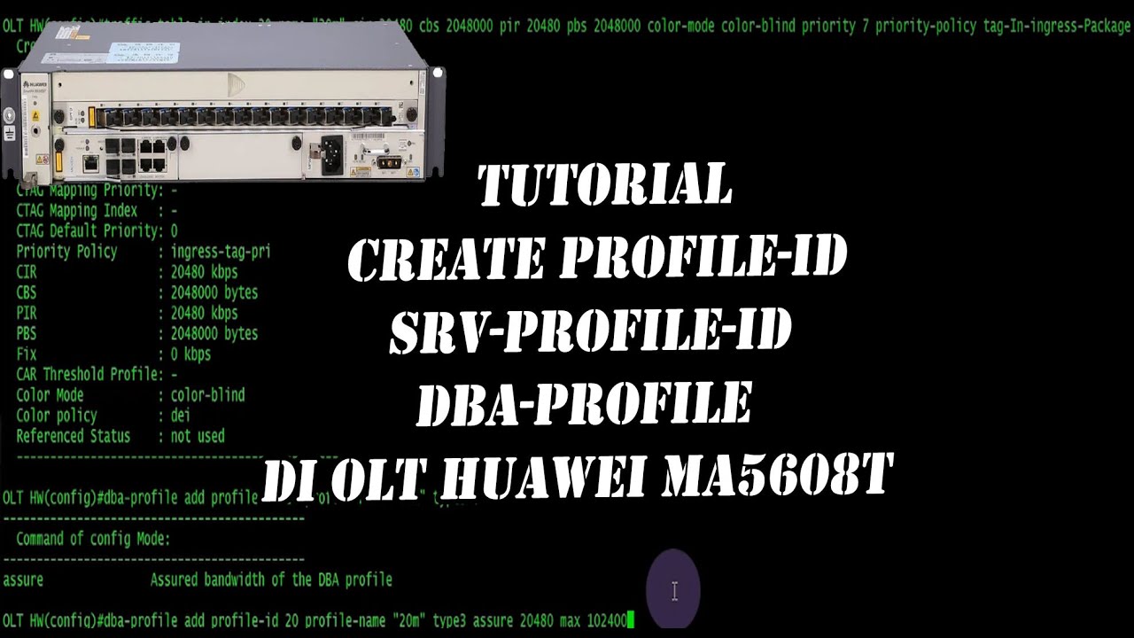 Cara Setting OLT Huawei 5608T dengan mudah