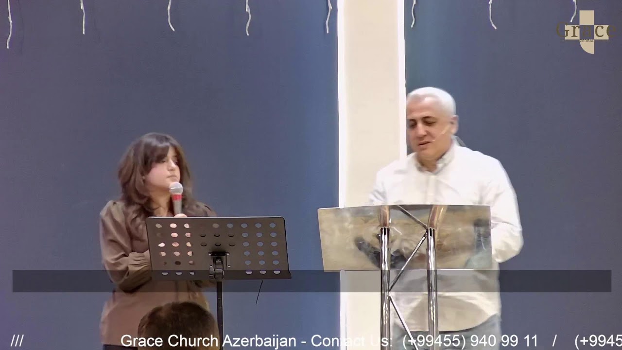 2026-02-22 Kilsə Toplantısı / Служение Церкви