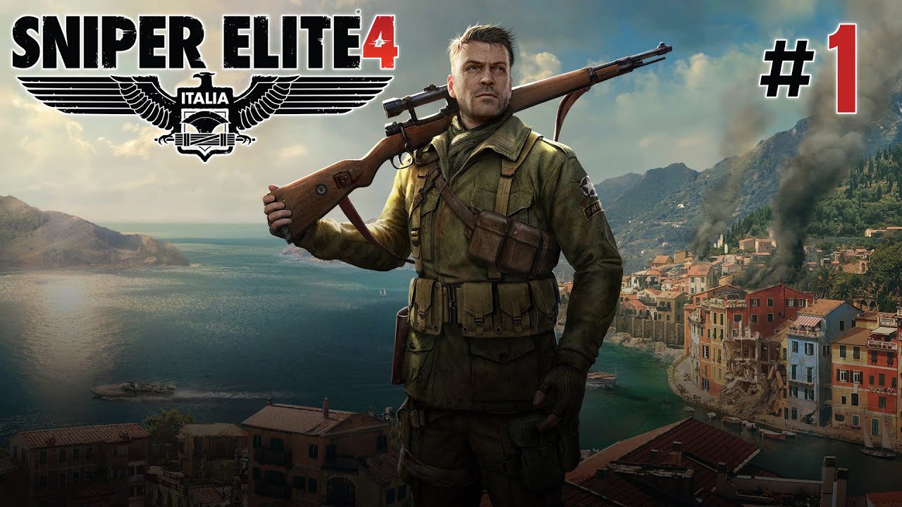 Sniper Elite 4 - #Прохождение 1