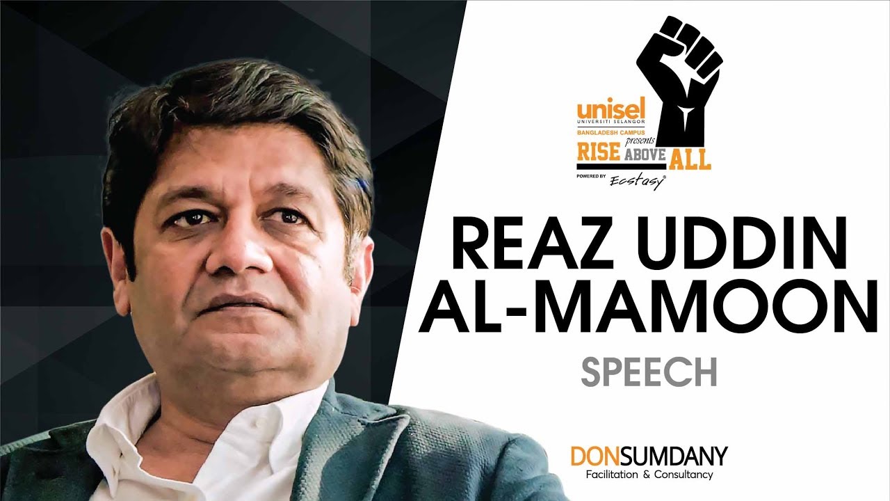 Reaz Uddin Al Mamoon Speech at Unisel presents 'Rise Above All 2018', powered by Ecstasy