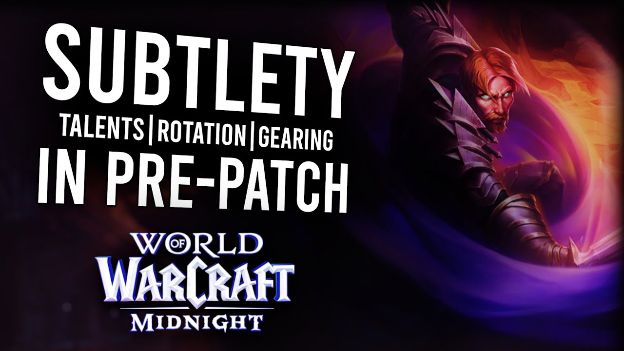 Subtlety Rogue: Everything That Changed in Midnight (Pre-Patch) | World Of Warcraft