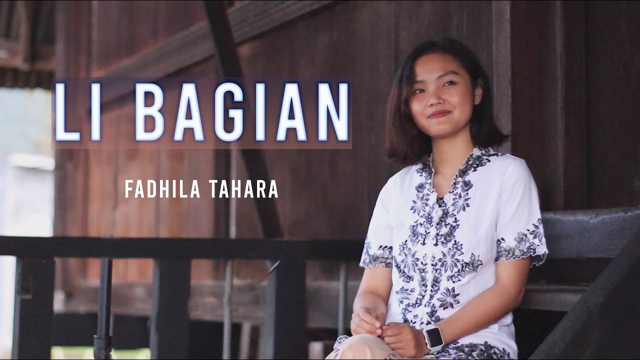 LI BAGIAN - FADHILA TAHARA ( LAGU DAERAH SUMATRA SELATAN )