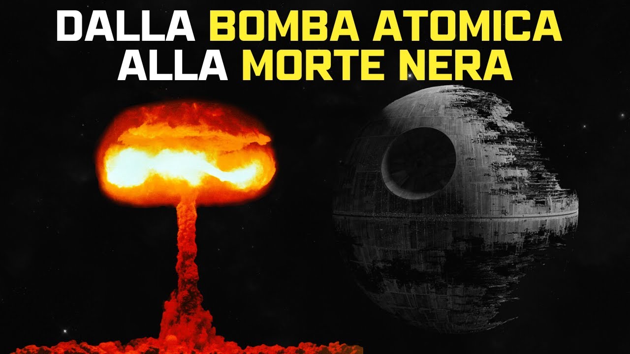 Dalla BOMBA ATOMICA alla MORTE NERA: la Filosofia della Super-Arma