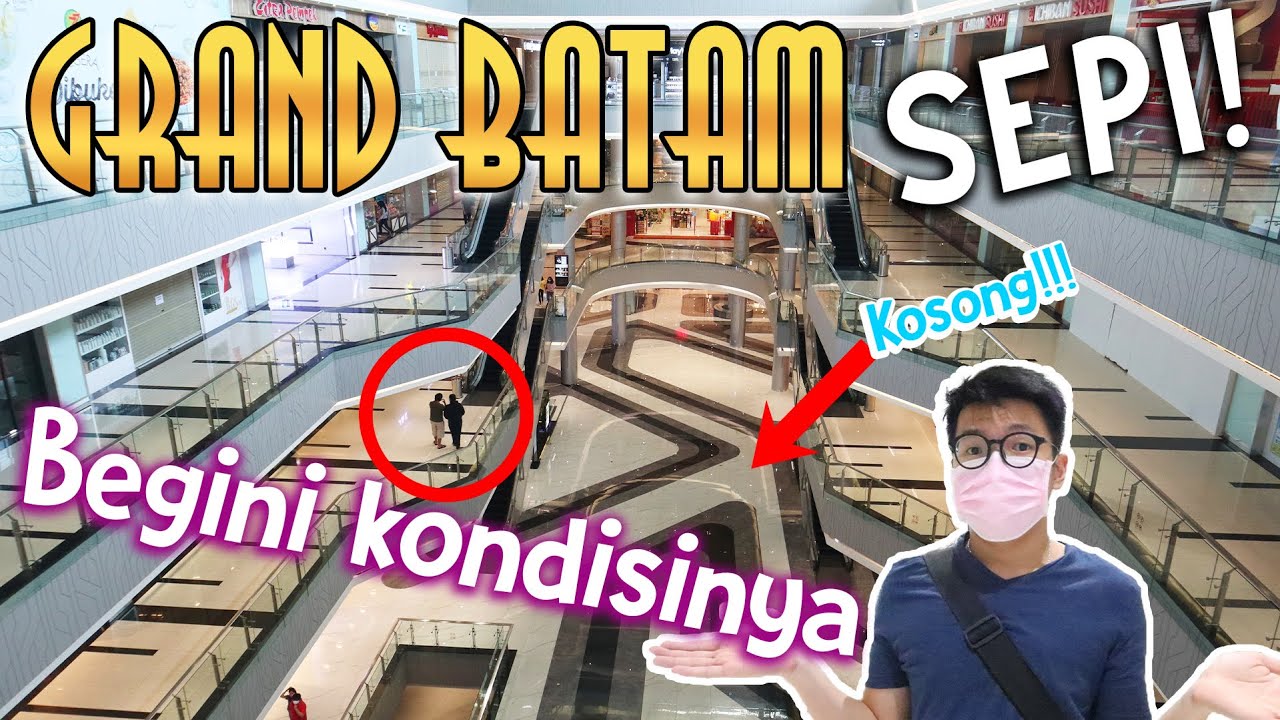 TERNYATA!! Lihatlah Kondisi GRAND BATAM MALL Sekarang!! SEPI KAH ?? 【Batam】