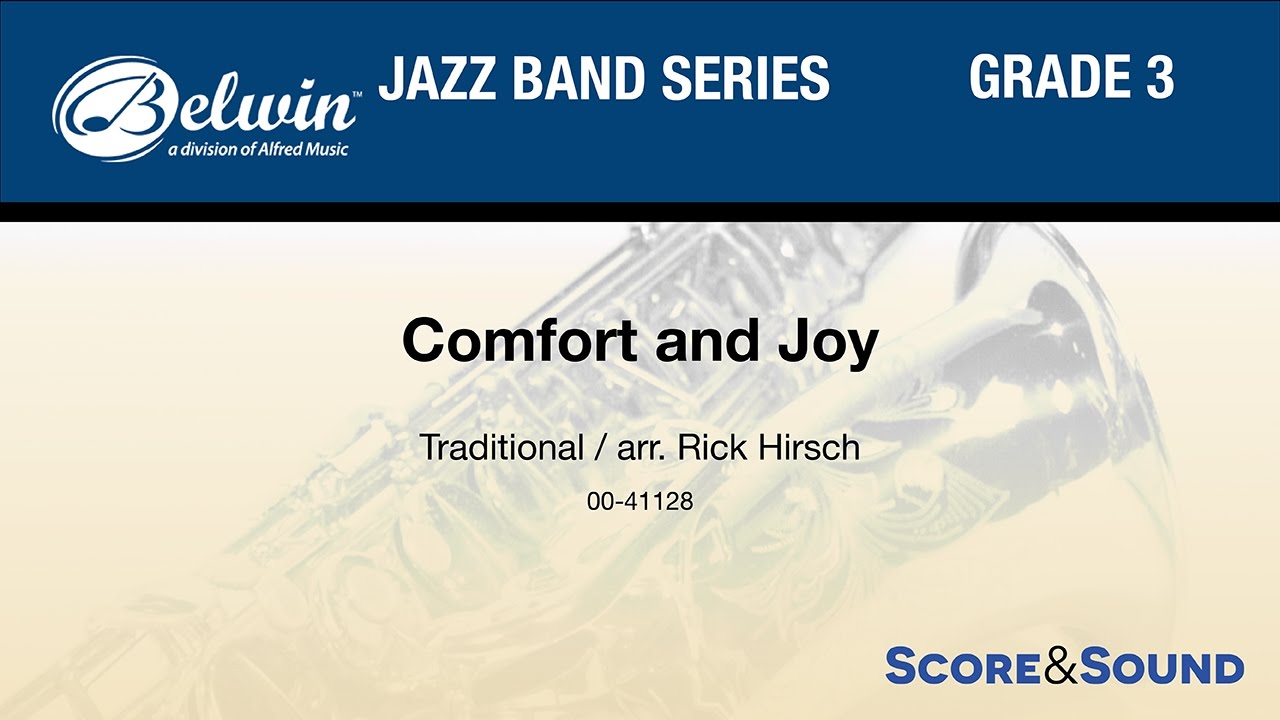 Comfort and Joy, arr. Rick Hirsch - Score & Sound